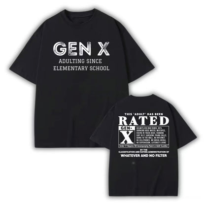 Gen X This Adult Has Been Rated T-Shirt/Sweatshirt/Hoodie