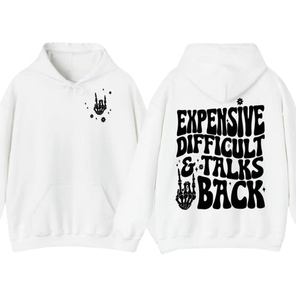 Expensive, Difficult and Talks T-Shirt/Sweatshirt/Hoodie