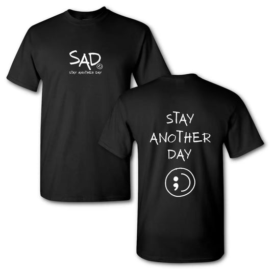 Stay Another Day T-Shirt/Sweatshirt/Hoodie