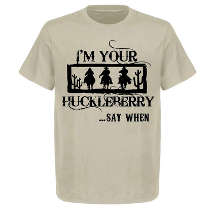 I'm Your Huckleberry Val Kilmer T-Shirt/Sweatshirt/Hoodie