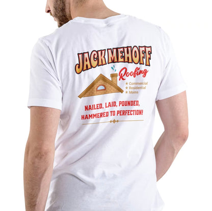 Jack Mehoff Roofing Funny T-Shirt/Sweatshirt/Hoodie