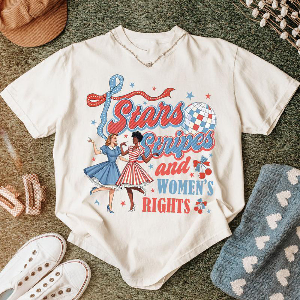 Stars Stripes And Women's Rights 4th of July Feminist T-Shirt/Sweatshirt/Hoodie