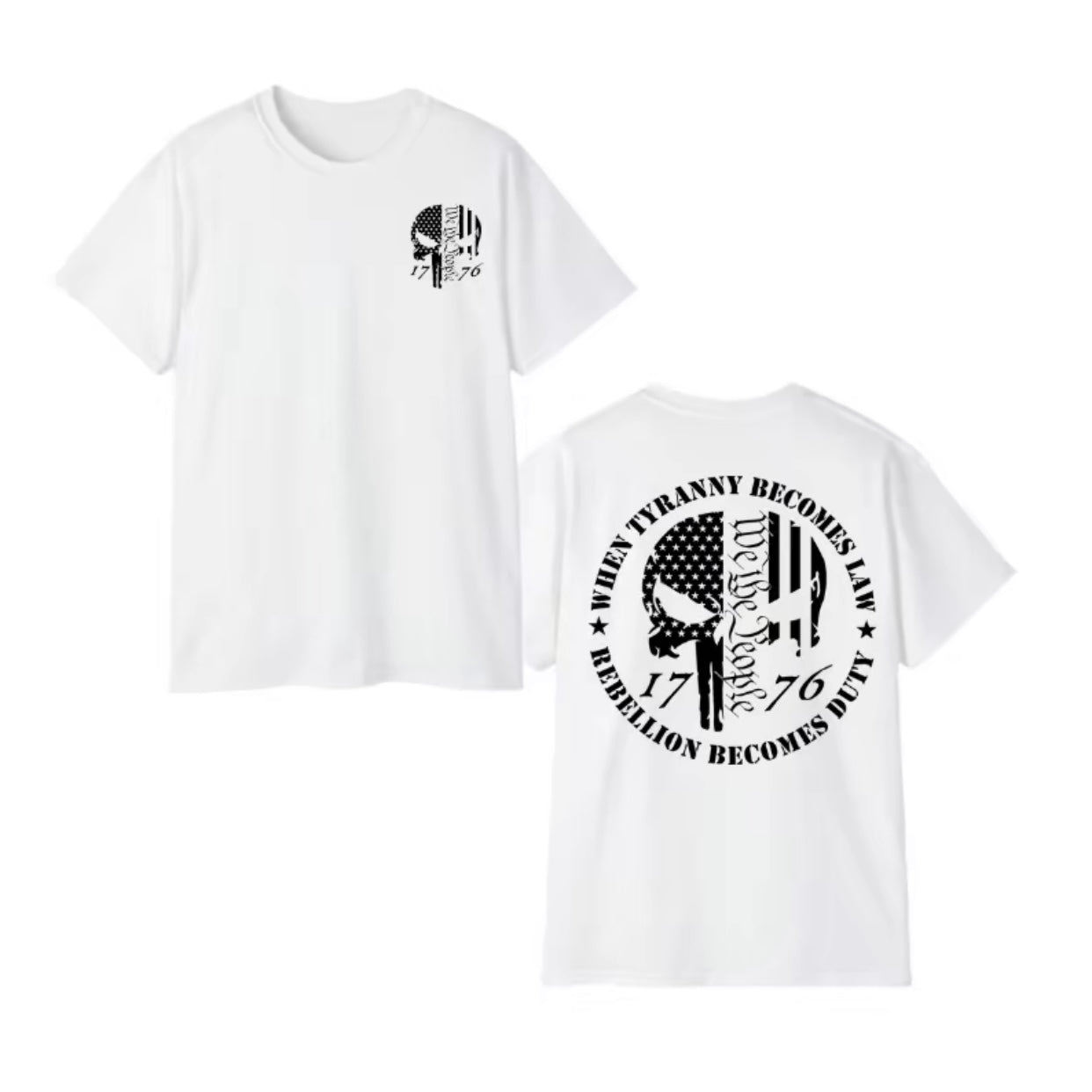 When Tyranny Becomes Law, We the People, 1776 Unisex T-Shirt/Sweatshirt/Hoodie