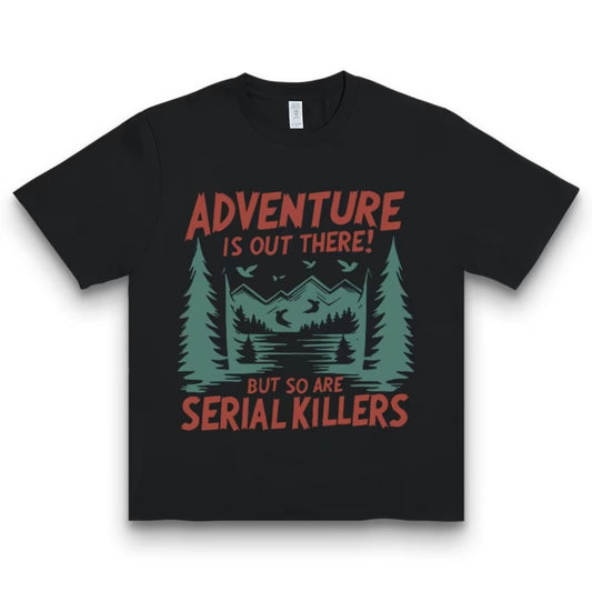 Adventure Is Out There Mountain Lakes Funny T-Shirt/Sweatshirt/Hoodie
