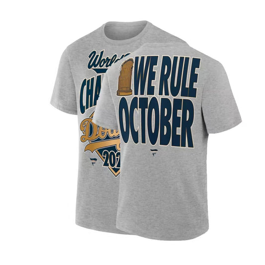 We Rule October World Series Champions 2025 T-Shirt/Sweatshirt/Hoodie