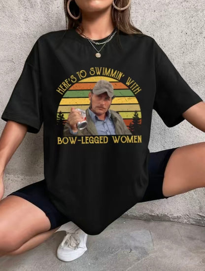 Here's to Swimmin' with Bow Legged Women T-Shirt/Sweatshirt/Hoodie