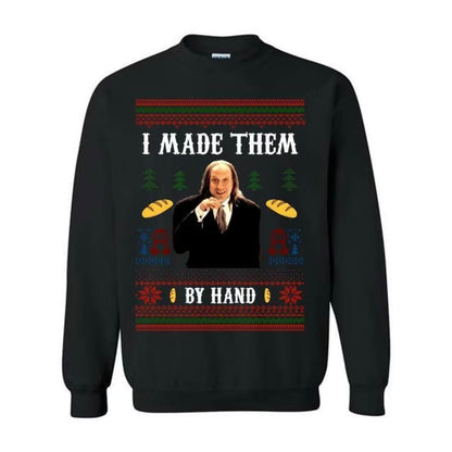 I Made Them By Hand Funny Christmas T-Shirt/Sweatshirt/Hoodie
