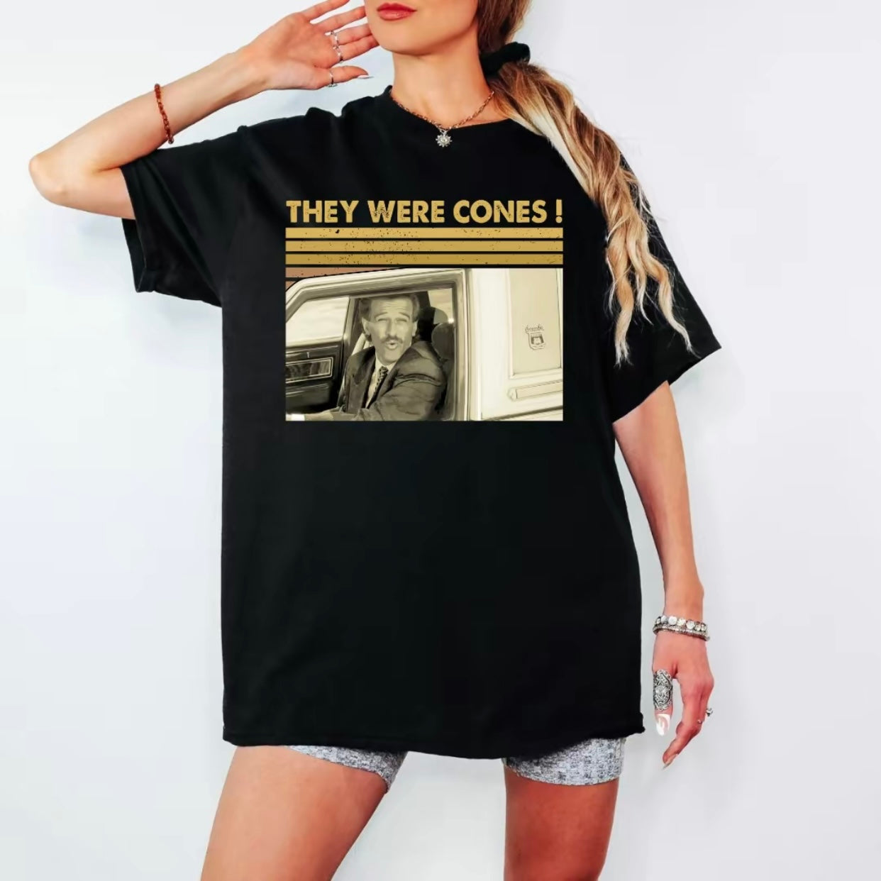 They Were Cones Retro Quote T-Shirt/Sweatshirt/Hoodie