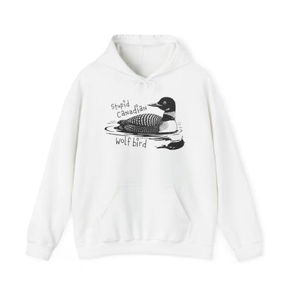 Stupid Canadian Wolf Bird T-Shirt/Sweatshirt/Hoodie