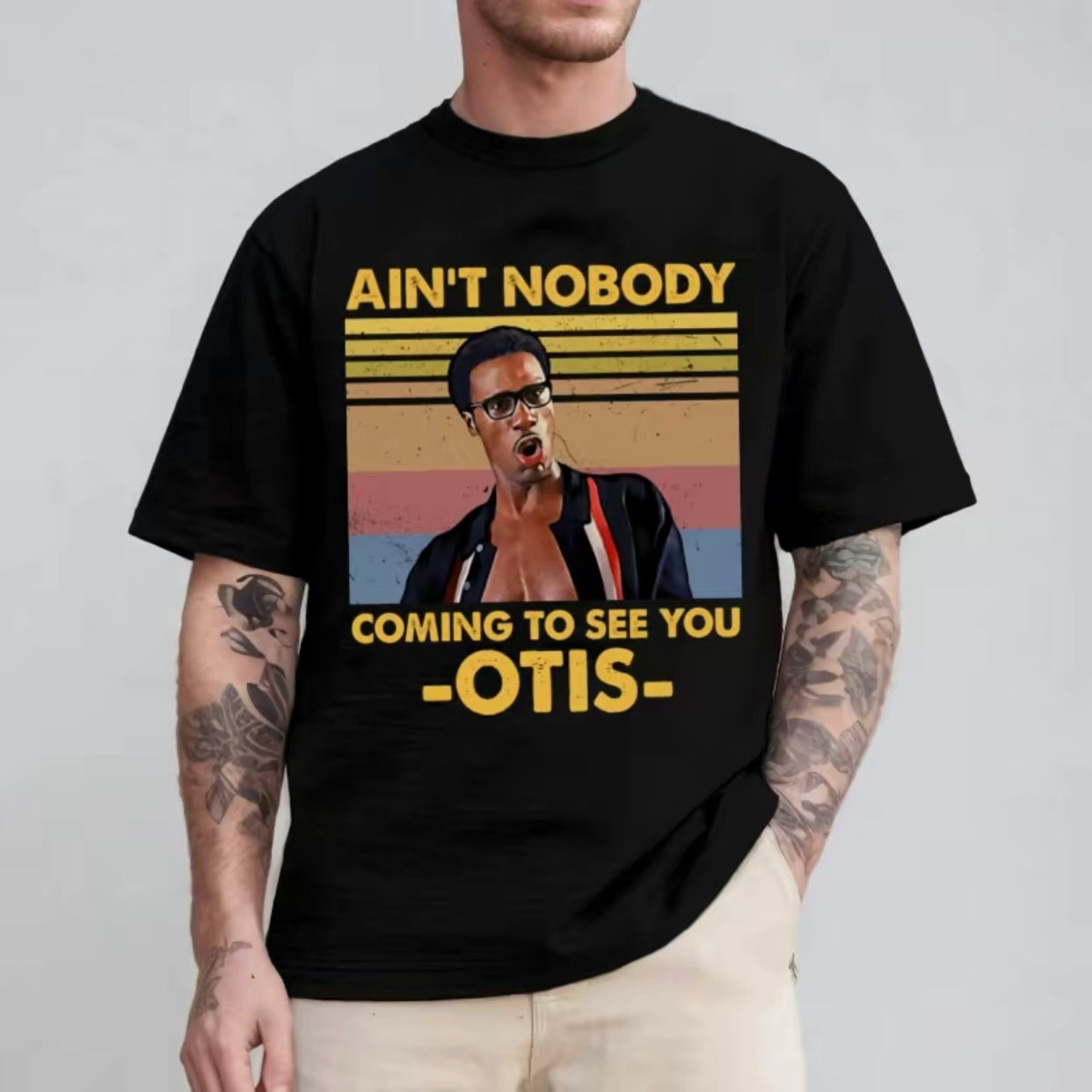 Ain't Nobody Coming to See You Otis Funny T-Shirt/Sweatshirt/Hoodie