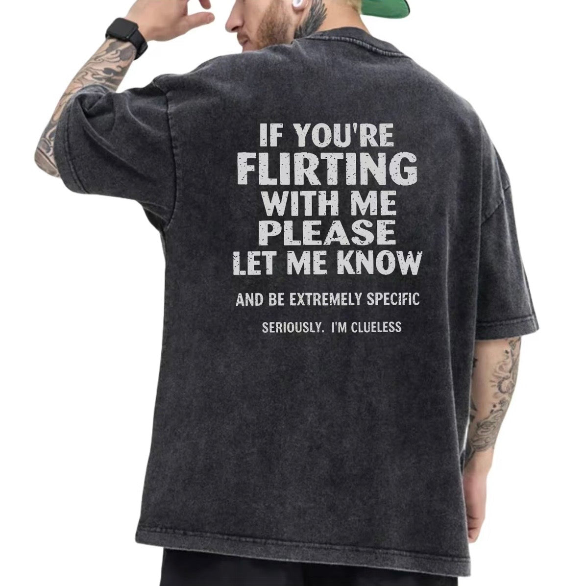 If You're Flirting With Me Please Let Me Know T-Shirt/Sweatshirt/Hoodie
