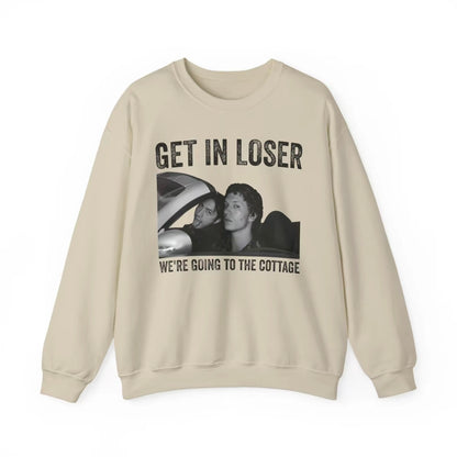 Get In Loser We're Going To The Cottage T-Shirt/Sweatshirt/Hoodie
