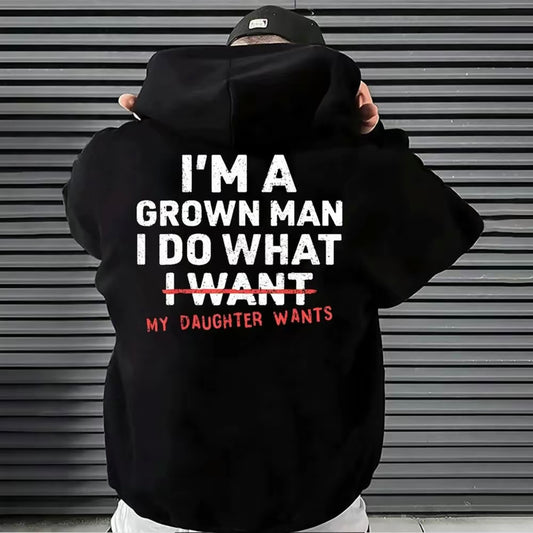 I'm A Grown Man I Do What Funny T-Shirt/Sweatshirt/Hoodie