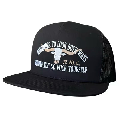 Remember To Look Both Ways Embroidered Hat