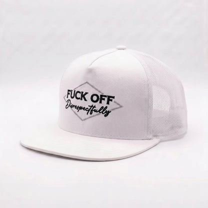 F Off Disrespectfully Embroidered Hat