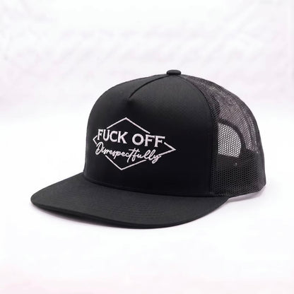F Off Disrespectfully Embroidered Hat