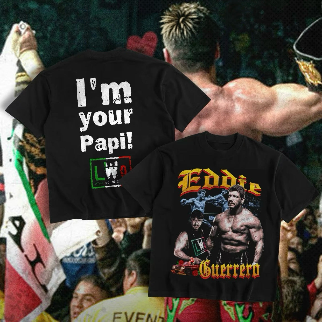 Eddie Guerrero Latino Heat WWE Champion T-Shirt/Sweatshirt/Hoodie