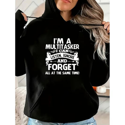 I'm a Multitasker Funny Quote T-Shirt/Sweatshirt/Hoodie