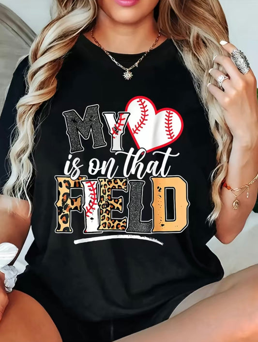 My Heart Is On That Field Mother's Day Baseball Mom T-Shirt/Sweatshirt/Hoodie