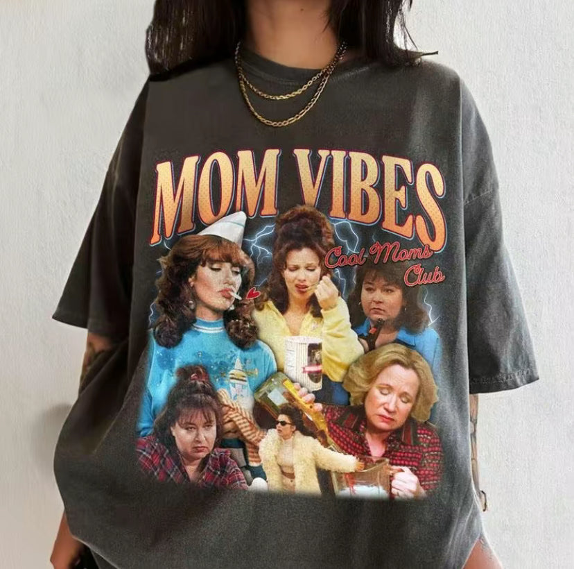 90's Mom Vibes T-Shirt/Sweatshirt/Hoodie