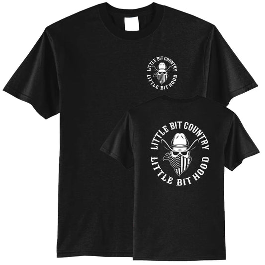 Little Bit Country Little Bit Hood T-Shirt/Sweatshirt/Hoodie