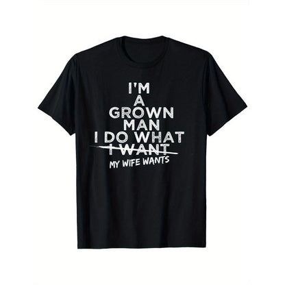 I'm A Grown Man I Do What Funny T-Shirt/Sweatshirt/Hoodie