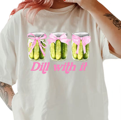 Dill With It Vintage T-Shirt/Sweatshirt/Hoodie