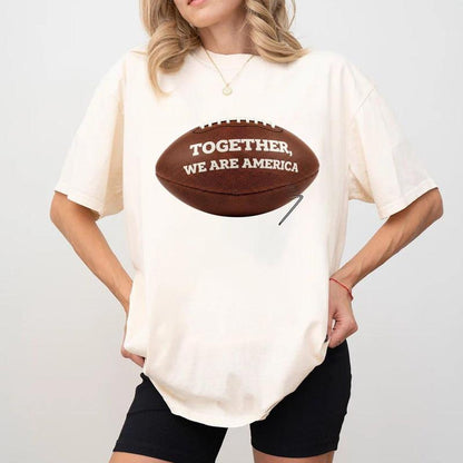 Together We are America Series T-Shirt/Sweatshirt/Hoodie