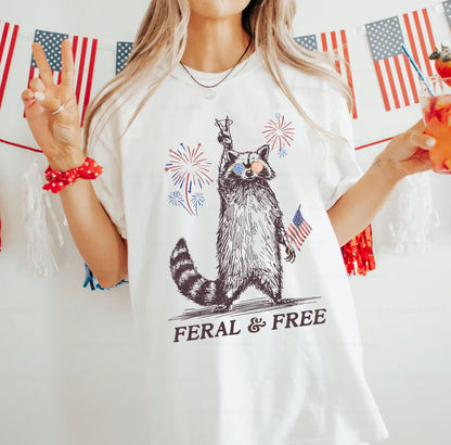 Feral And Free 4th of July T-Shirt/Sweatshirt/Hoodie