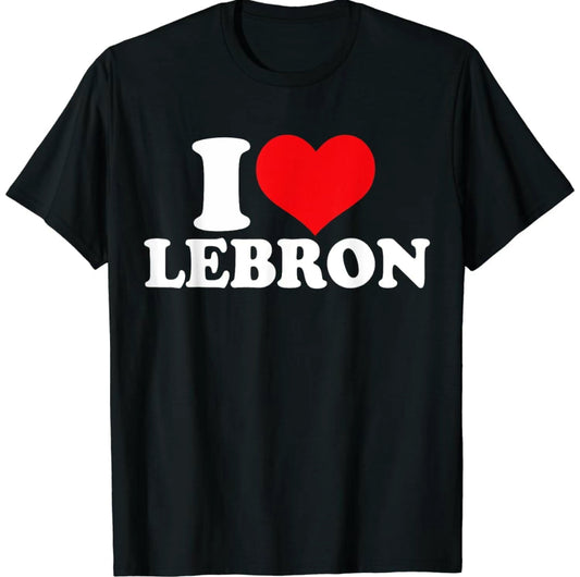 I LOVE LEBRON Simple Style T-Shirt/Sweatshirt/Hoodie