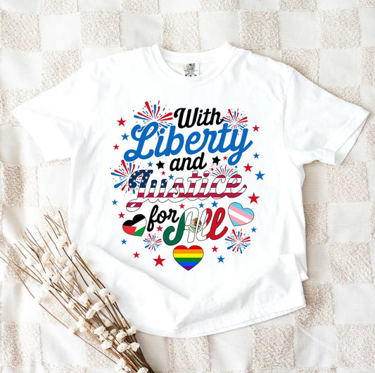 Liberty And Justice For All T-Shirt/Sweatshirt/Hoodie