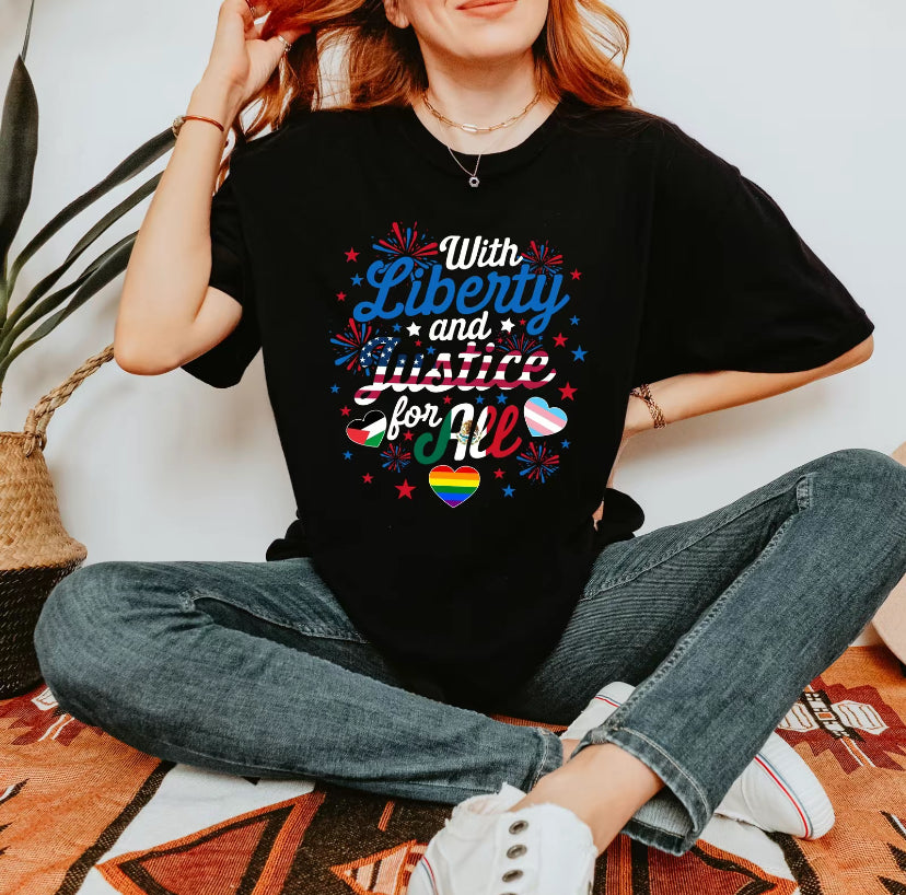 Liberty And Justice For All T-Shirt/Sweatshirt/Hoodie