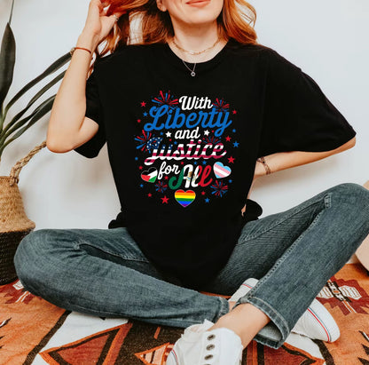 Liberty And Justice For All T-Shirt/Sweatshirt/Hoodie