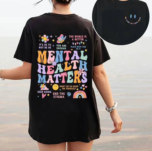 Mental Health Matters T-Shirt/Sweatshirt/Hoodie