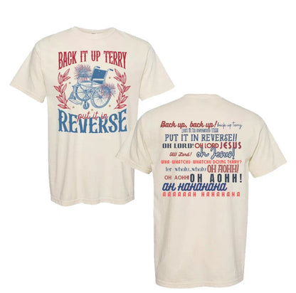 Back It Up Terry 4th Of July T-Shirt/Sweatshirt/Hoodie