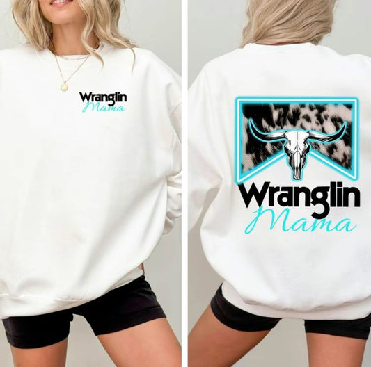 Wranglin' Mama T-Shirt/Sweatshirt/Hoodie
